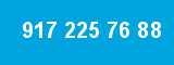 917 225 76 88 917 225 76 88